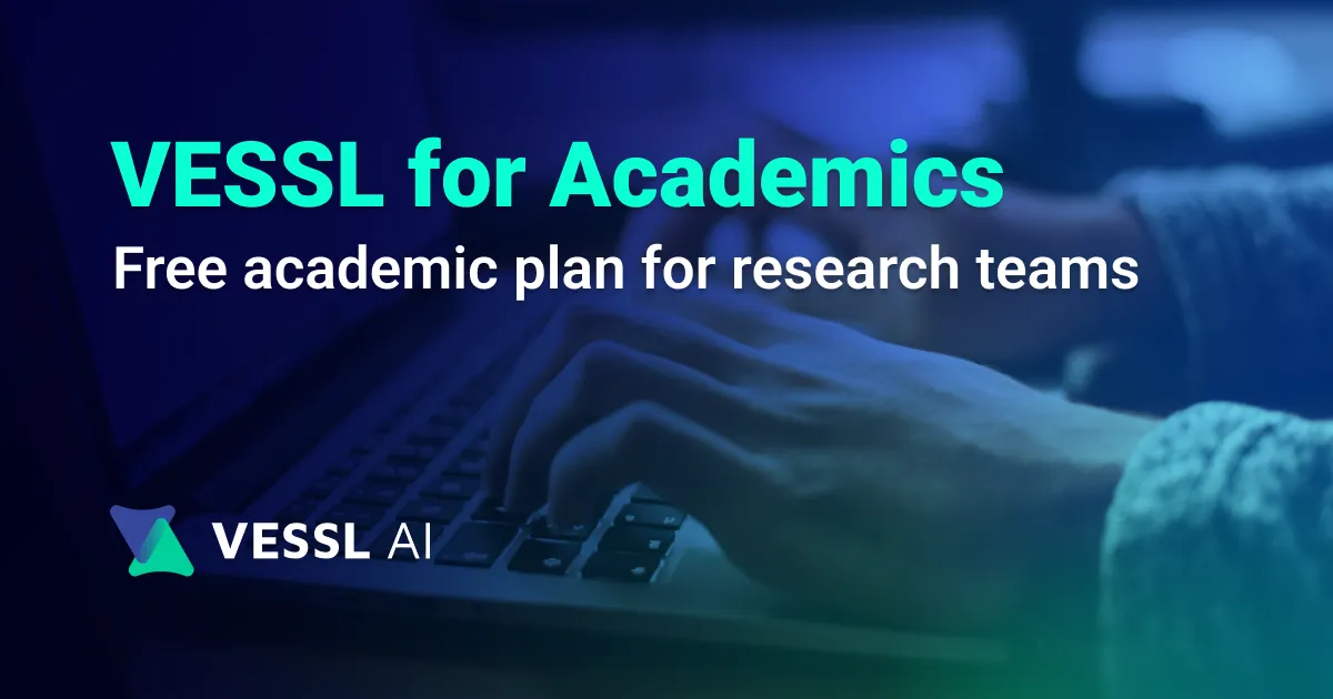 VESSL for Academics